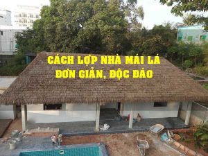 cách lợp nhà mái lá